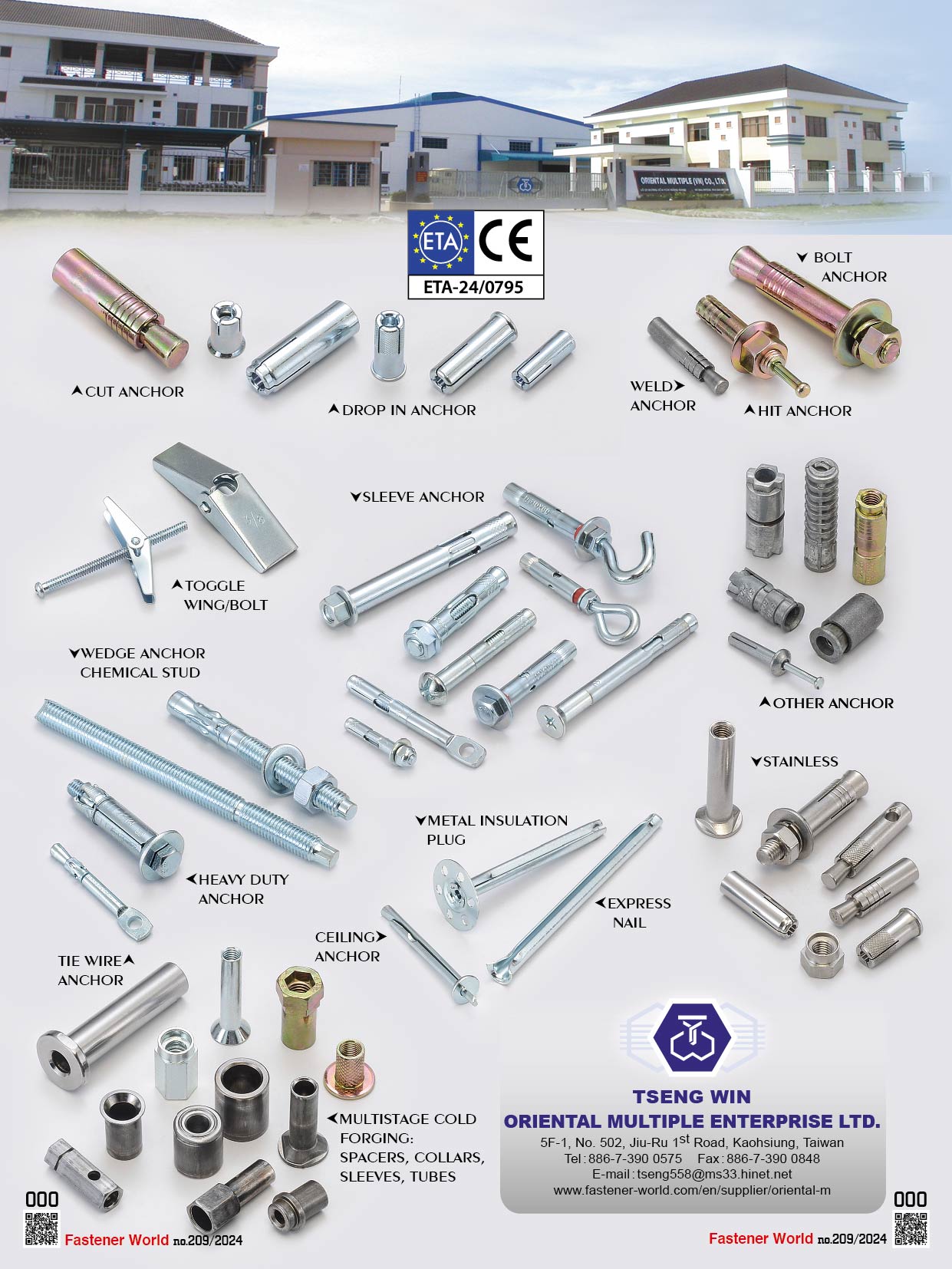 TSENG WIN TRADING CO., LTD. / ORIENTAL MULTIPLE ENTERPRISE LTD. , Cut Anchor, Drop in Anchor, Weld Anchor, Bolt Anchor, Hit Anchor, Toggle Wing/Bolt, Sleeve Anchor, Wedge Anchor Chemical Stud, Other Anchor, Stainless, Metal Insulation Plug, Express Nail, Heavy Duty Anchor, Tie Wire Anchor, Ceiling Anchor, Multistage Cold Forging, , collars, Sleeves, Tubes